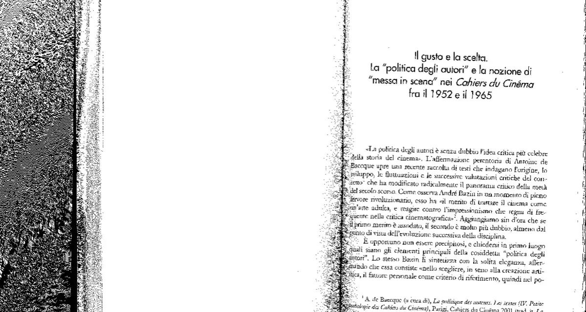 Il saggio analizza la "politica degli autori" nei Cahiers du Cinéma, citando André Bazin e il regista Dreyer.