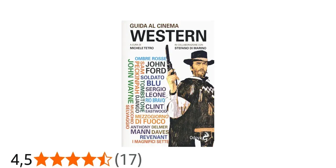 Copertina di "Western", guida ai film famosi con Clint Eastwood. Elenca registi e attori iconici del genere.