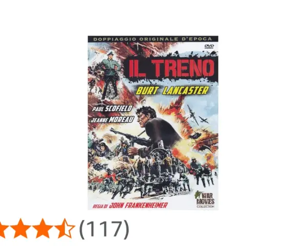 Copertina DVD "Il Treno" con Burt Lancaster, Paul Scofield e Jeanne Moreau. Un film di guerra diretto da John Frankenheimer.