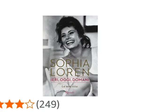 Copertina libro "Ieri, oggi, domani" di Sophia Loren, con la sua foto e la valutazione 4,2 stelle.