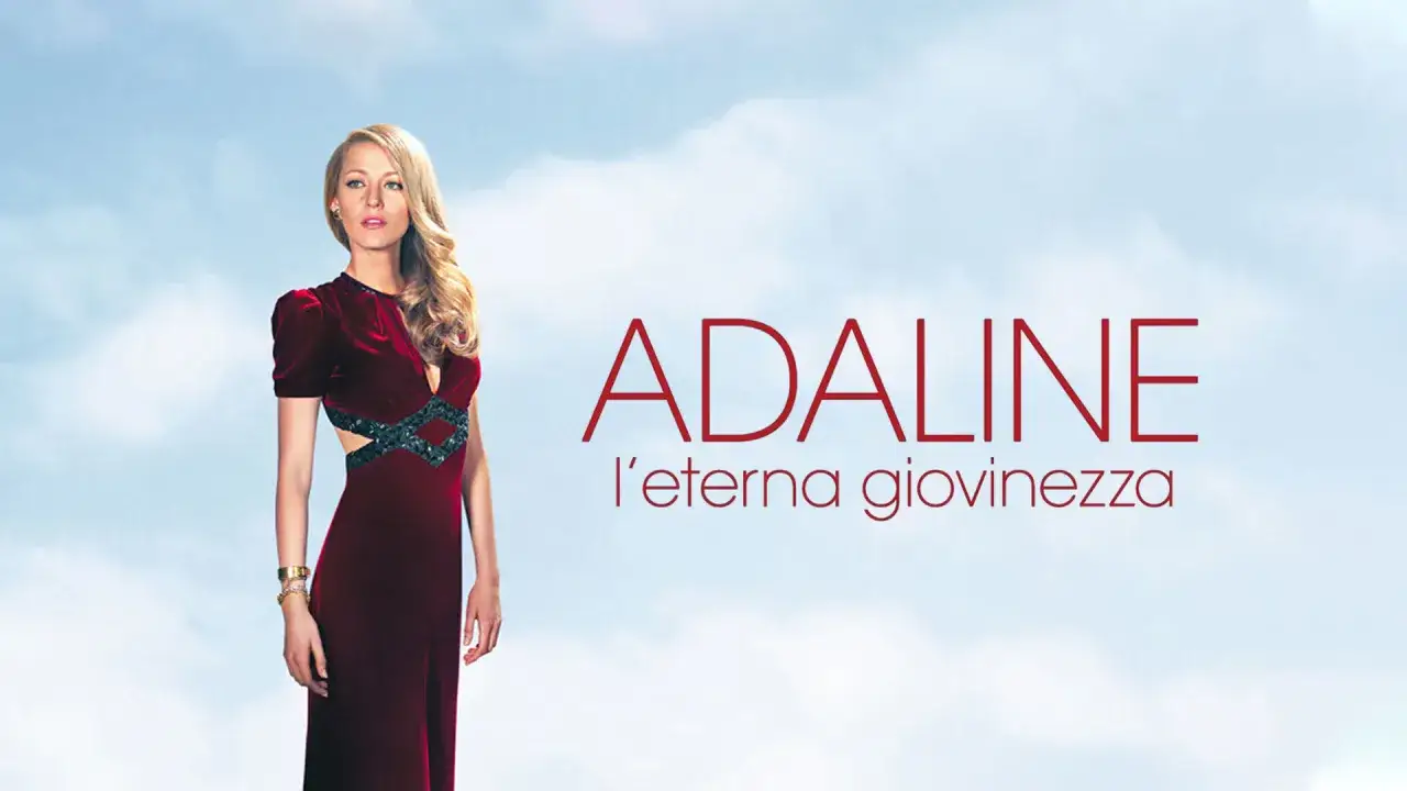 Adaline, la protagonista di 