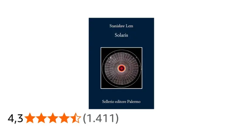 Copertina del libro "Solaris" di Stanisław Lem, con un'immagine astratta e la valutazione 4,3 stelle. La trama di Solaris esplora la natura della coscienza.
